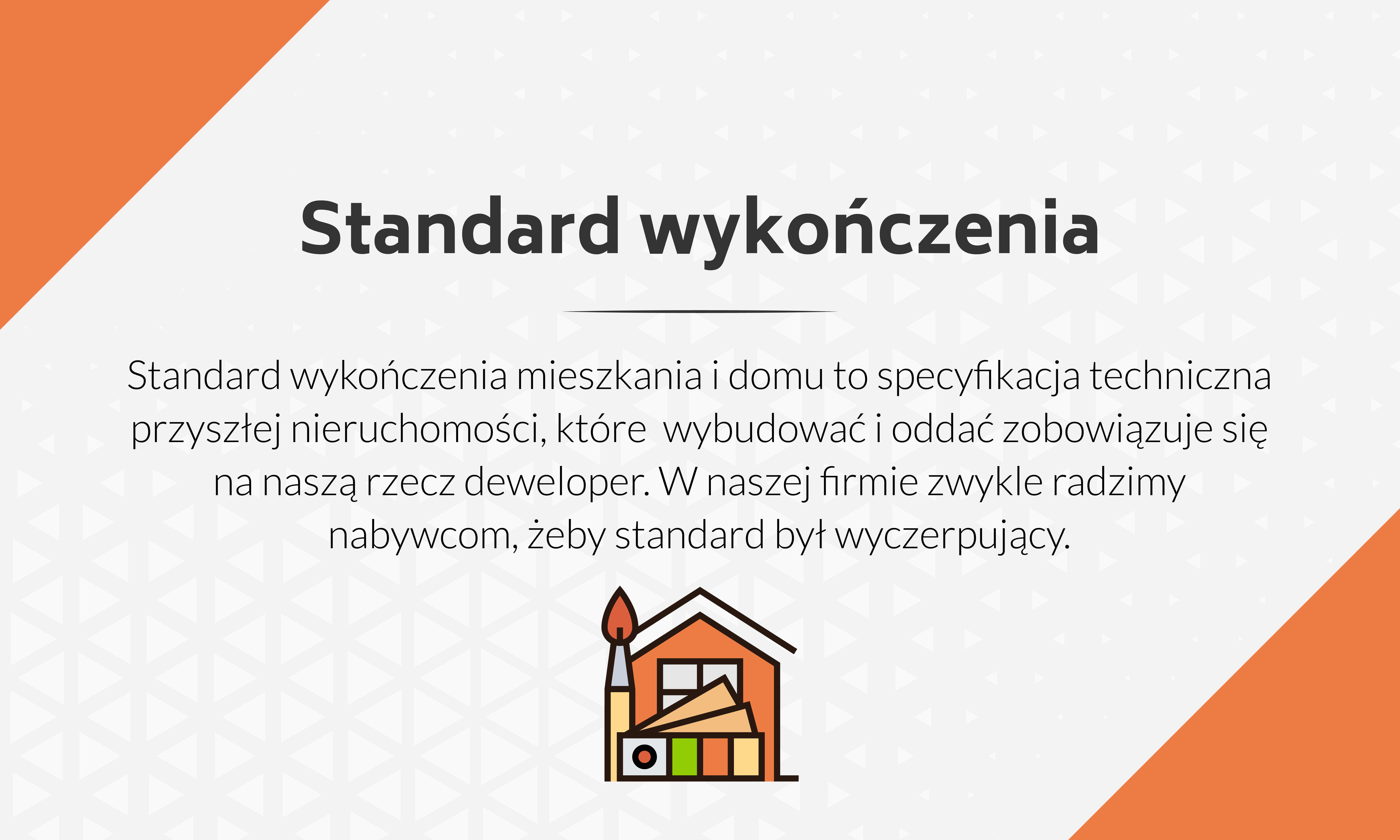 Informacje związane ze standardem wykończenia